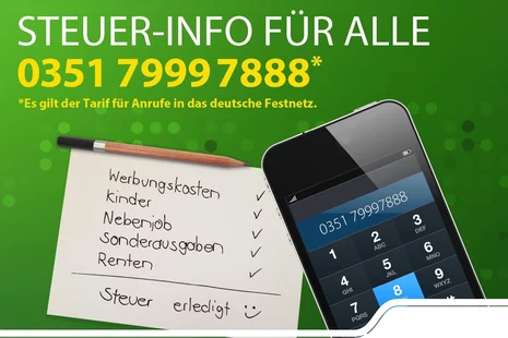 Steuer-Info für alle: 0351 7999-7888 (mehr Information unter dem Link ‚Info-Telefon‘)
